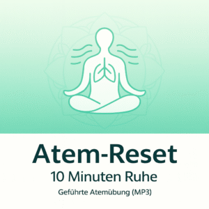 Atem-Reset 10 Minuten Ruhe-Geführte Atemübung (MP3)